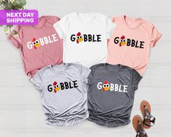 Gobble Gobble Thanksgiving Shirt, Thanksgiving Shirt Womens,