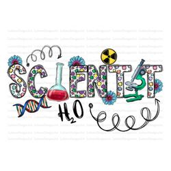 Scientist Sublimation Design Png, Science Png, Future Scientist Png, Science Teacher, Png, Teacher Png Files for Cricut,
