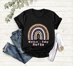 Mother Baby Nurse Rainbow Shirt, Labor and Delivery,Maternit