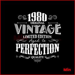 1980 Original Vintage Limited Edition Svg, Birthday Svg