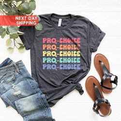 Pro-Choice Shirt, Reproductive Rights Tee, Feminist Clothing
