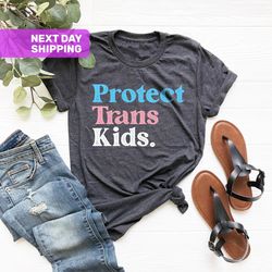 Protect Trans Kids Shirt, Trans Kids Shirt, LGBTQ Shirt, LGB