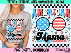 American mama png, july 4th sublimation png, American png, r