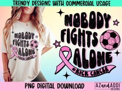 Breast cancer awareness png, kick cancer png, nobody fights