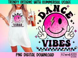 Dance vibes png, retro dance sublimation design, dance smile