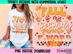 Retro fall png, fall is my second favorite f word png, fall