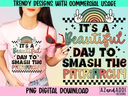 Smash the patriarchy Png, Womans rights Sublimation, Feminis