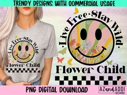 stay wild flower child png, retro sublimation, retro smiley