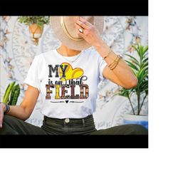 field softball shirt, my hearts is on that field shirt, softball mom shirt, heart baseball mom shirt, mother's day gift