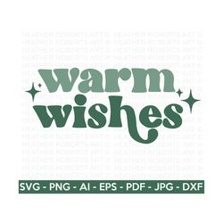 Warm Wishes Retro SVG, Retro Christmas Quotes SVG, Christmas Shirt svg, Santa Claus svg, Winter svg, Merry Christmas, Cu