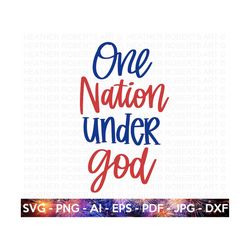 One Nation Under God SVG, 4th of July SVG, July 4th svg, Fourth of July svg, America, USA Flag svg, Independence Day Shi