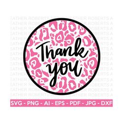 Thank You SVG, Thank You Sign, Animal Print SVG, Thank you card, Printable, Thankful, Cut File Cricut, Silhouette