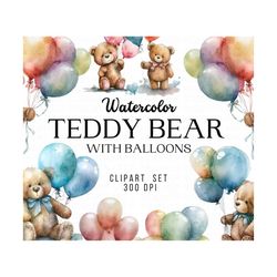 Watercolor Teddy Bear with Balloon Clipart, Teddy Bear Cute Clip Art, Card Making Clipart, Digital Paper Clipart, Instan