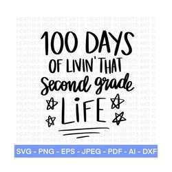 100 Days of School SVG, 2nd Grade SVG, Second Grade svg, 100th Day of School svg, 100 Days svg, Teacher svg, School svg,