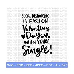 Social Distancing on Valentines Day SVG, Single Valentines SVG, Valentines on Quarantine svg, Pandemic svg, Mask svg, Cu