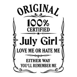 July Birthday Girl SVG, Love Me Hate Me SVG
