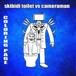 skibidi toilet vs cameraman coloring page