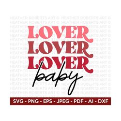 Lover Baby Retro Svg, Retro Valentine Designs svg, Valentine Shirts svg, Cute Valentines svg, Heart Shirt svg, Love, Cut