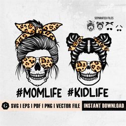 Mom Life Kid Life Svg | Momlife Svg | Mom life Kid Life Png | Mom Life Svg | Leopard Mom Skull Svg | Messy Bun Skull Svg