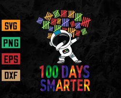 100 Days Smarter 100th Day Of School Dabbing Space Kids Svg, Eps, Png, Dxf, Digital Download