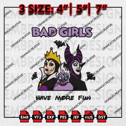 Bad Girls Have More Fun Embroidery files, Halloween Embroidery, Villians Machine Embroidery Files, Disney Halloween