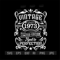 50th Birthday svg | Vintage 1973 Shirt png | Aged to Perfection Cutfile | Retro Bday Party dxf | 50 Years Old Gift Idea