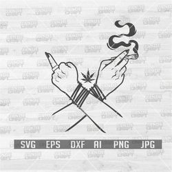 Smoking Weed Middle Finger | Smoking Joint svg | Weed Svg | Weed Cut Files | Cannabis Svg | Marijuana svg | Smoking Cann
