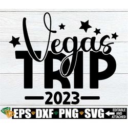 Vegas Trip 2023, 2023 Vegas Trip, Matching Vegas Trip, Matching Bachelorette Vegas Trip, Vegas Memories,Matching Bachelo