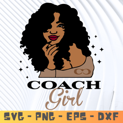 Coach girl Svg, Fashion Brand Svg,Famous Brand Svg, Silhouette Svg Files, Layered Files, Coach PNG-SVG-EPS-DXF-PDF File.