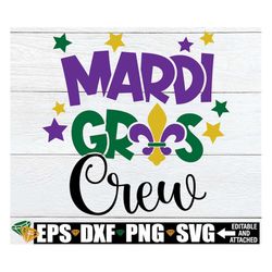 Mardi Gras Crew, Mardi Gras Shirt svg, Matching Mardi Gras Shirts SVG, Mardi Gras png, Matching Friends Mardi Gras svg,