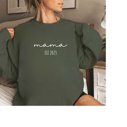 custom mama est sweatshirt, mother's day gift, personalized gift for mom, mommy shirt, new mom gift, crewneck mama sweat