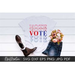 Vote SVG file for cutting machines Cricut Silhouette SVG PNG Sublimation Design Presidential Elesctions 2020 Use your ri