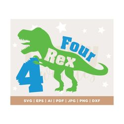 Four Rex Svg, 4th Birthday Svg, Dinosaur Birthday Svg Dxf Eps Png, Fourth Birthday Cut File, T-Rex Shirt Design, Kids Sv