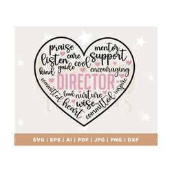 heart of a director svg, childcare svg, heart svg, shirt, director heart svg, svg, png, eps, dxf, instant download, cric