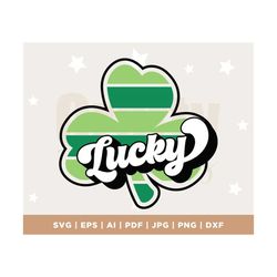 Shamrock SVG, Lucky SVG file for St Patrick's Day, Lucky SVG file, St Patricks Day svg, Retro shamrock svg, retro svg, p