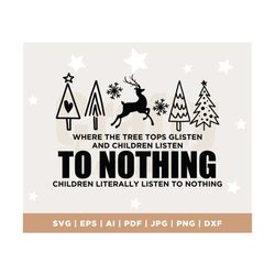 Tree Tops Glisten SVG PNG, Christmas Vibes Svg, Sarcastic Christmas Svg, Merry Christmas Svg, Funny Christmas Svg, Cozy