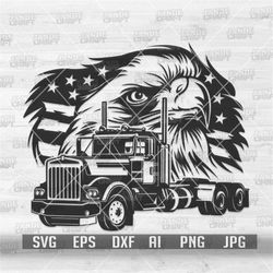 US Eagle Semi Truck svg | Trucker Dad Clipart | Truck Driver Cutfile | Skilled Driver dxf | USA Patriotic Shirt png | 4t