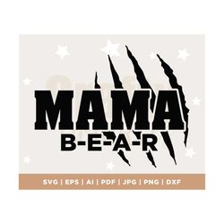 Mama Bear svg, dxf, png, pdf, jpg. Mama bear shirt svg, Mother shirt svg, Mom life, Camping shirt svg, Hiking shirt svg.