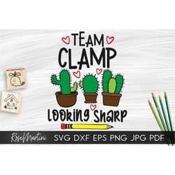 Team Clamp Looking Sharp SVG file for cutting machines - Cricut Silhouette Back to school SVG cut file 100 day of school