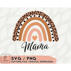 Mama SVG Design - Mom Rainbow Svg Files For Cricut  - Mama SVG Leopard Print - Animal Print Svg Png Dxf - Digital Downlo