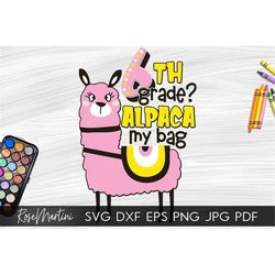 6th grade Alpaca my bag SVG file for cutting machines - Cricut Silhouette Back to school SVG cut file Sixth grade SVG Ll