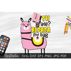 4th grade Alpaca my bag SVG file for cutting machines - Cricut Silhouette Back to school SVG cut file Fourth grade SVG L