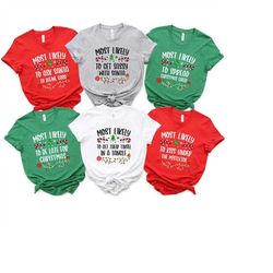 Most Likely To Shirts,54 Quotes Family Matching Christmas Shirts,Funny Christmas T-Shirts,Christmas Group Shirt,Christma