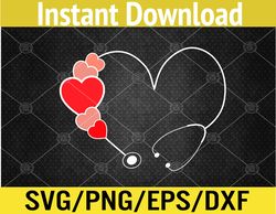 Love Heart Stethoscope Nurse Life Valentine's Day 2022 Svg, Eps, Png, Dxf, Digital Download