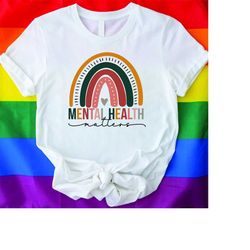 Mental Health Matters Rainbow Shirt, Self Love Care Shirt, Psychologist Shirt Gift, Mental Health Awareness Shirt, Anxie