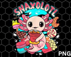 Cute Axolotl Lover Snaxolotl png, Food Sweets Kids Boys Girls png Download