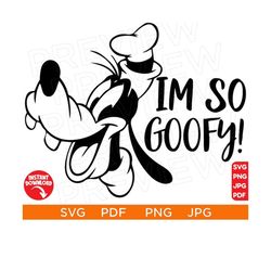 Im So Goofy Vector Svg, Goofy Ears SVG Mouse png, Disneyland ears svg clipart SVG, cut file layered by color, Silhouette