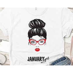 January Girl SVG Design - Boss Girl Svg Files For Cricut - Woman With Glasses Svg - Born in January SVG - Digital Downlo