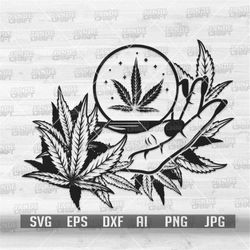 Crystal Ball Marijuana svg | Weed Life Shirt png | Dope Rasta 420 Cut File | Cannabis Clipart | Joint Blunt dxf | High S