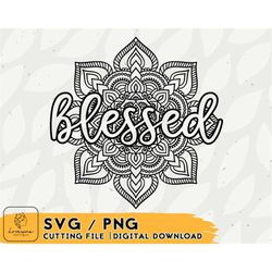 Mandala SVG Design - Blessed Svg Files For Cricut - Digital Download